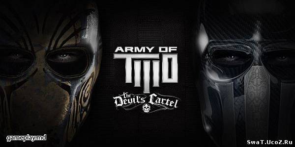 Анонс игры Army of Two: The Devil’s Cartel