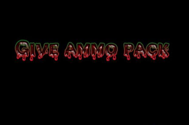 Give ammo pack